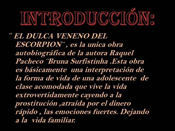 El dulce veneno del escorpión